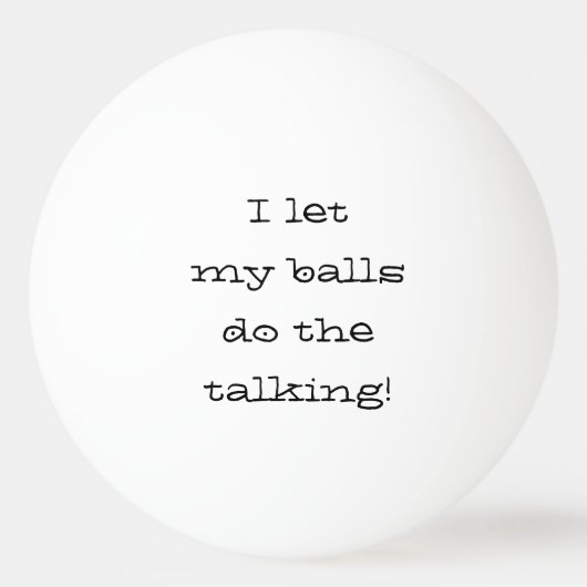 Ik laat m'n ballen de grappige praatjes doen. (Voorkant)