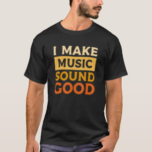 Ik laat muziek goed klinken Beat Music Producer DJ T-shirt