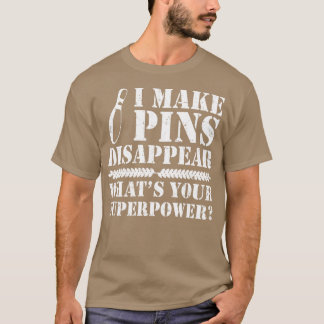 Ik laat spelden Bowling verdwijnen T-shirt