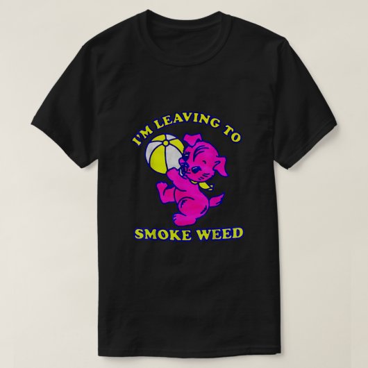 Ik laat weg om te roken. t-shirt (Design voorkant)