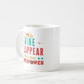 Ik laat wijn verdwijnen wat je Superpower is Koffiemok (Voorkant links)