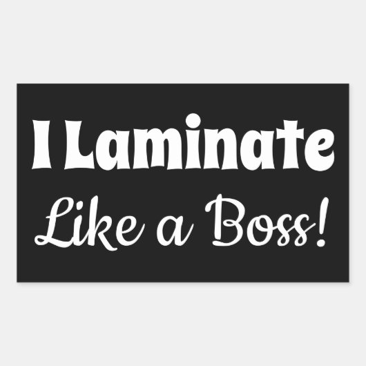 Ik lamineer als een baas zwarte Stickers (Voorkant)