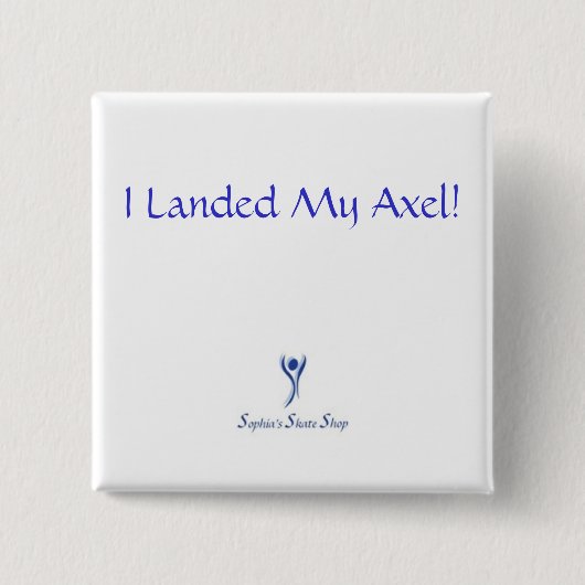Ik landde mijn as. Button - Vierkant (Voorkant)