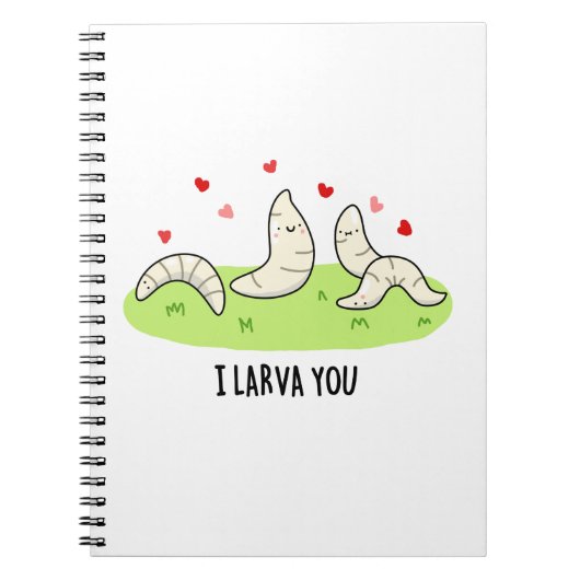 Ik Larvae je grappig Larvae Love Pun Notitieboek (Voorkant)