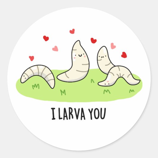 Ik Larvae je grappig Larvae Love Pun Ronde Sticker (Voorkant)