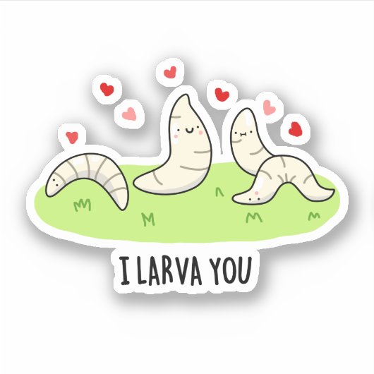 Ik Larvae je grappig Larvae Love Pun Sticker (Voorkant)