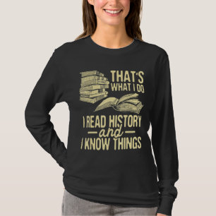 Ik las Geschiedenis Historian Geschiedenis Leraar T-shirt