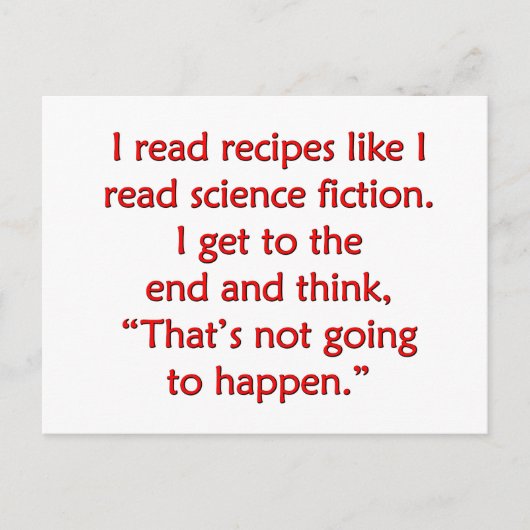 Ik las recepten als science fiction... briefkaart (Voorkant)