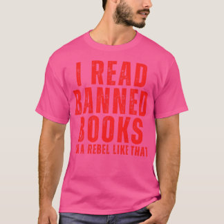 Ik las verboden boeken in een rebel als die 12 t-shirt