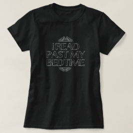 Ik las voor mijn slaaptijd T-Shirt