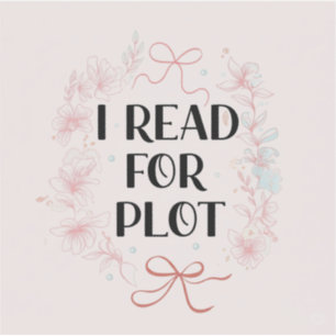 Ik las voor Plot Pink Coquette BookBook Funny Read Sticker