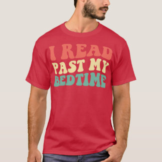 Ik las voorbij mijn bedtijd III T-shirt