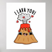 Ik Lava You Funny Volcano Pun Poster (Voorkant)