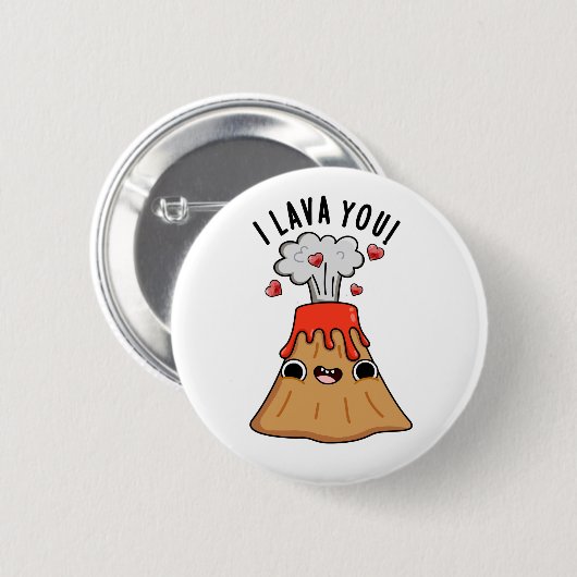 Ik Lava You Funny Volcano Pun Ronde Button 5,7 Cm (Voorkant /achterkant)