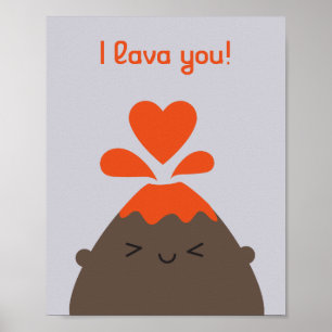 Ik Lava You Kawaii Volcano Poster