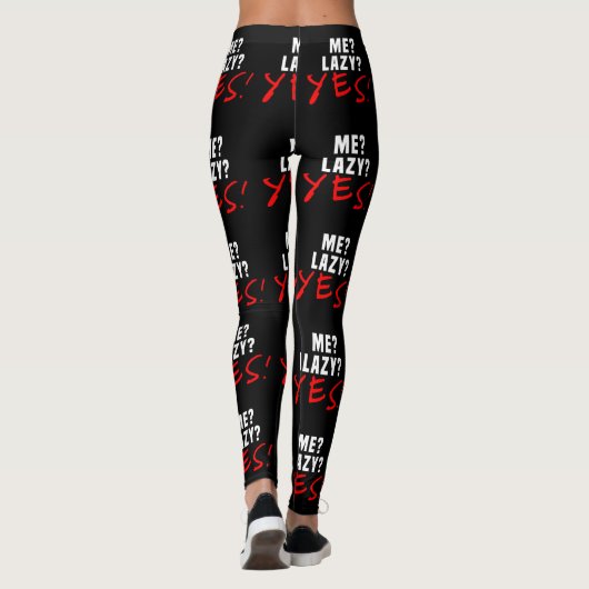 Ik? Lazy? Ja! Leggings (Achterkant)
