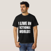 Ik leef in fictieve werelden t-shirt (Voorkant volledig)