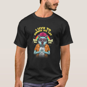 Ik leef om mijn kat te irriteren Kat Moeder Humor T-shirt