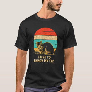 Ik leef om mijn kat te irriteren Kattenmoeder humo T-shirt