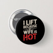Ik leef omdat mijn vrouw heet is 1 ronde button 5,7 cm (Voorkant /achterkant)