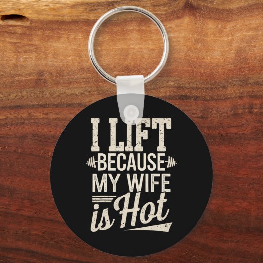 Ik leef omdat mijn vrouw heet is sleutelhanger (Voorkant)