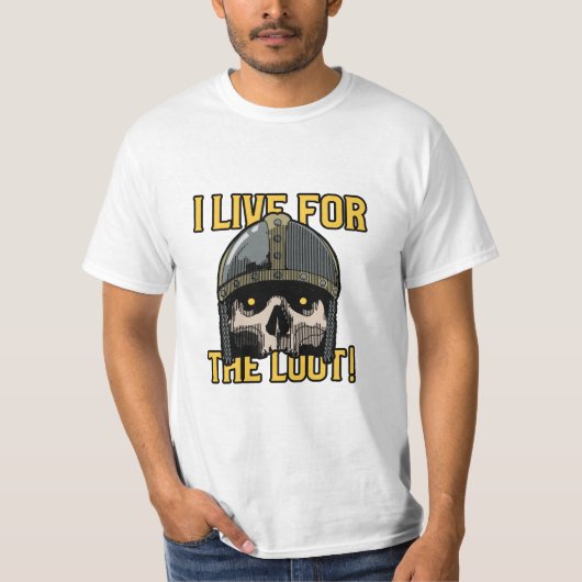 Ik leef voor de Loot T-shirt (Voorkant)