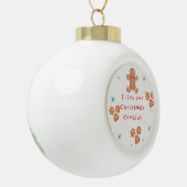 Ik leef voor kerstkoekjes keramische bal ornament (Links)