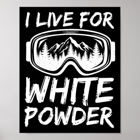 Ik leef voor witte poeder grappig skiën freestyle poster (Voorkant)
