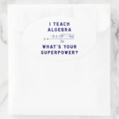 Ik leer Algebra / Wat is jouw Superpower? Ovale Sticker (Tas)