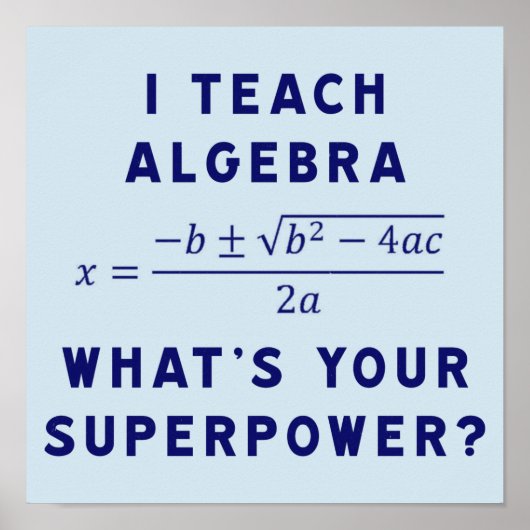 Ik leer Algebra / Wat is jouw Superpower? Poster (Voorkant)