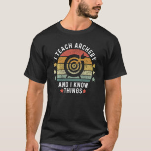 Ik leer Archery en ik ken de leraar architectuur T-shirt