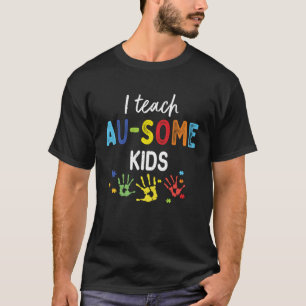 Ik leer Au sommige kinderen puzzels Autism steun l T-shirt