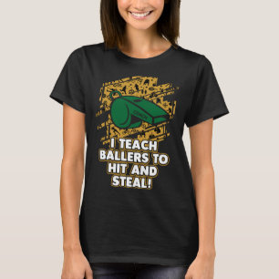 Ik leer Baller om te slaan en te stelen  Basketbal T-shirt