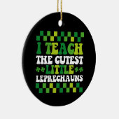 Ik leer de beste kleine Leprechauns leraar Keramisch Ornament (Rechts)