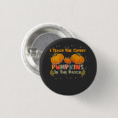 Ik leer de beste pompoen in de pleister. ronde button 3,2 cm (Voorkant /achterkant)