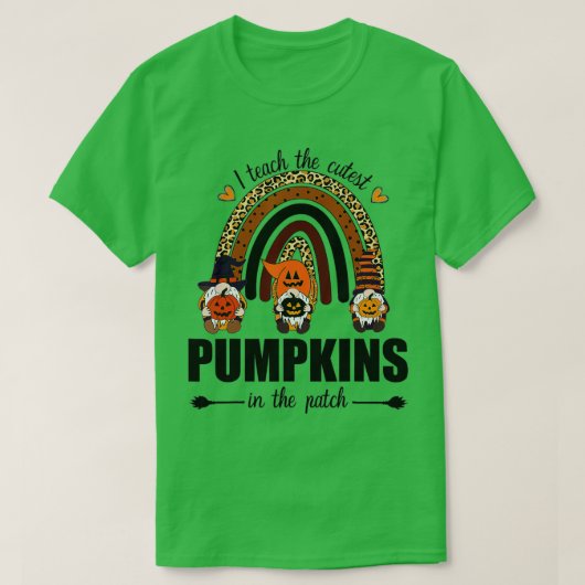 Ik leer de Cutest Pumpkins in de Patch, leraar F T-shirt (Design voorkant)