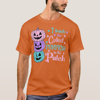 Ik leer de Cutest Pumpkins in de Patch, leraar F T-shirt