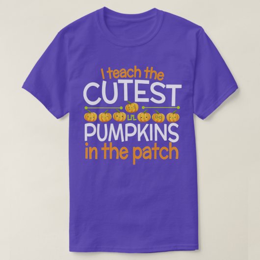 Ik leer de Cutest Pumpkins in de Patch, leraar F T-shirt (Design voorkant)