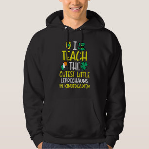 Ik leer de kleinste kleine rechauns in Kindergar Hoodie