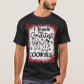 Ik leer de mooiste koekjes tandbrood leraar C T-shirt (Voorkant)