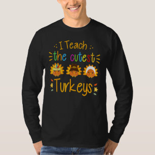 Ik leer de schattigste kalkoenen Schattige leraar T-shirt