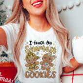 Ik leer de slimste kerstkoekjes t-shirt