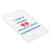 Ik leer Drama wat je Superpower is? Magneet (Rechterzijde)