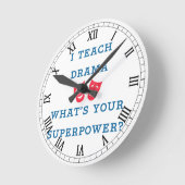 Ik leer Drama wat je Superpower is? Ronde Klok (Hoek)