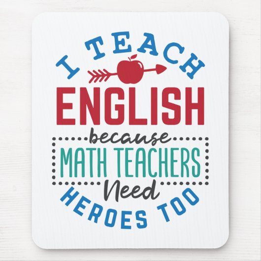 Ik leer Engels omdat Heroes Funny Teaching Muismat (Voorkant)