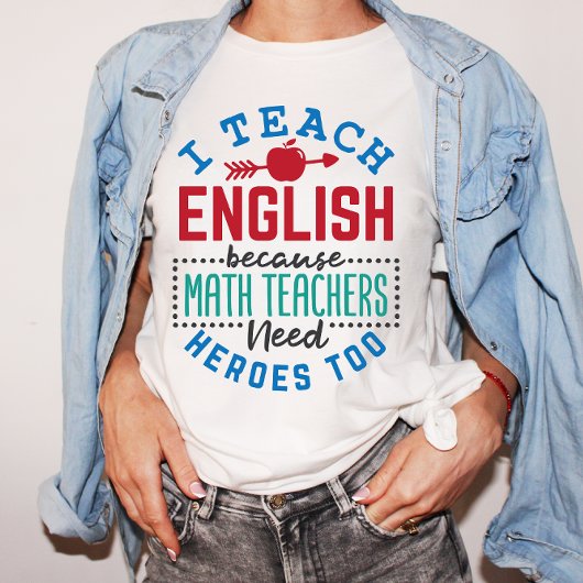 Ik leer Engels omdat Heroes Funny Teaching T-shirt