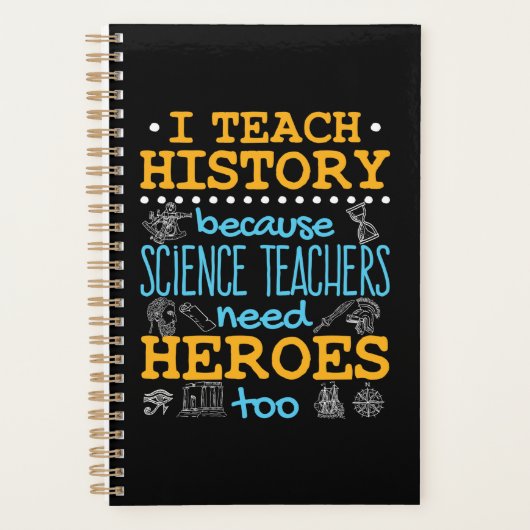 Ik leer geschiedenis omdat leraren wetenschappen h planner (Voorkant)