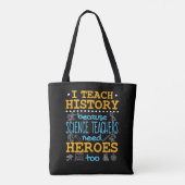 Ik leer geschiedenis omdat leraren wetenschappen h tote bag (Achterkant)