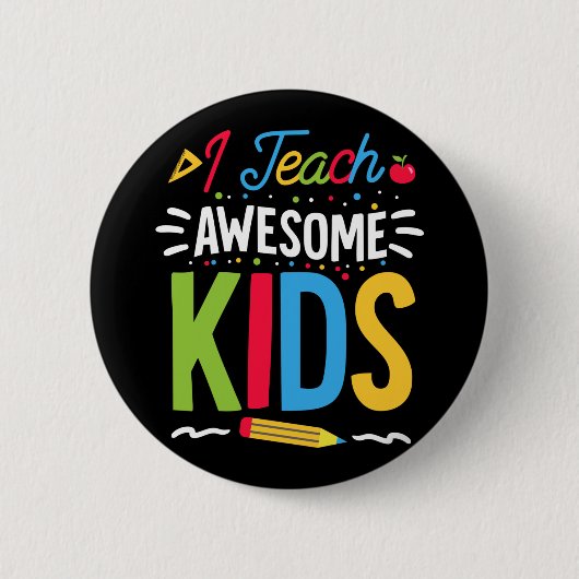Ik leer Geweldige Kinder School Funny Teacher Ronde Button 5,7 Cm (Voorkant)