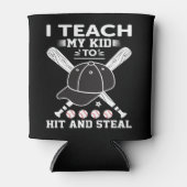 Ik leer Kinderen naar Hit en Steal - Baseball Coac Blikjeskoeler (Voorkant)